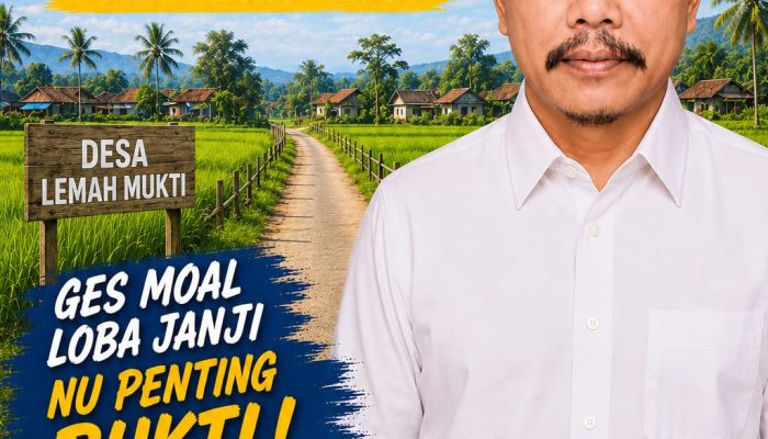 Calon Kepala Desa Lemah Mukti: Utamakan Bukti Nyata, Bukan Janji Manis Lemah Abang,